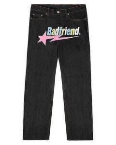 Bad Friend Jeans: Style or Statement?