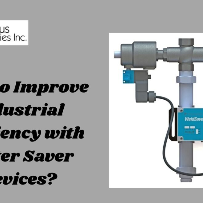 How to Improve Industrial Efficiency with Water Saver Devices?