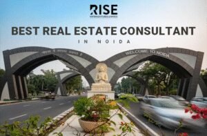 Real Estate Consultant in Noida – Your Key to Smarter Property Investments