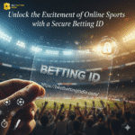Unlock the Excitement of Online Sports with a Secure Betting ID