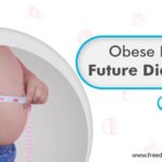 Obese Kids, Future Diabetics