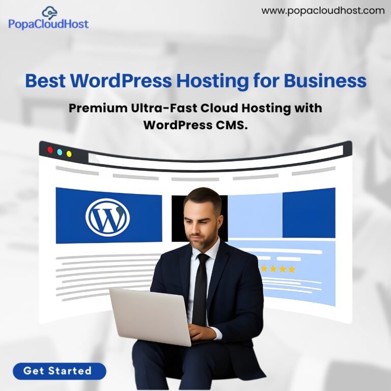 WordPress Hosting for Small Business: The Ultimate Guide to Fast, Secure, and Scalable Hosting | PopaCloudHost.com 