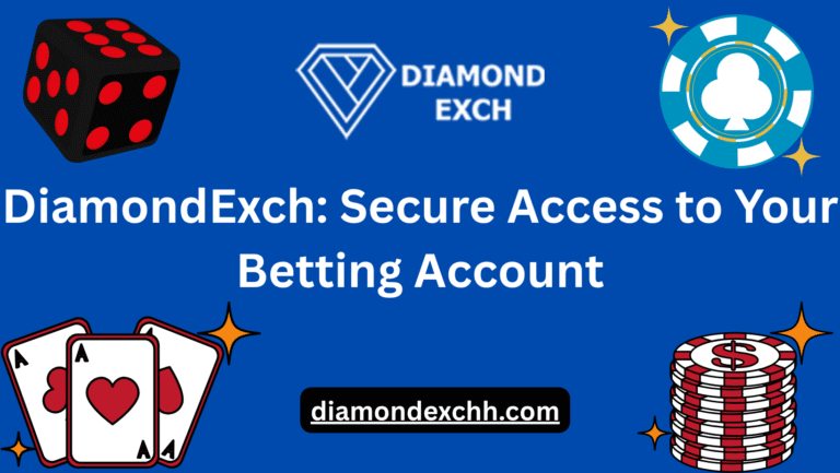 DiamondExch: Secure Access to Your Betting Account