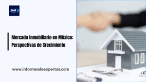 Mercado Inmobiliario en México: Perspectivas de Crecimiento
