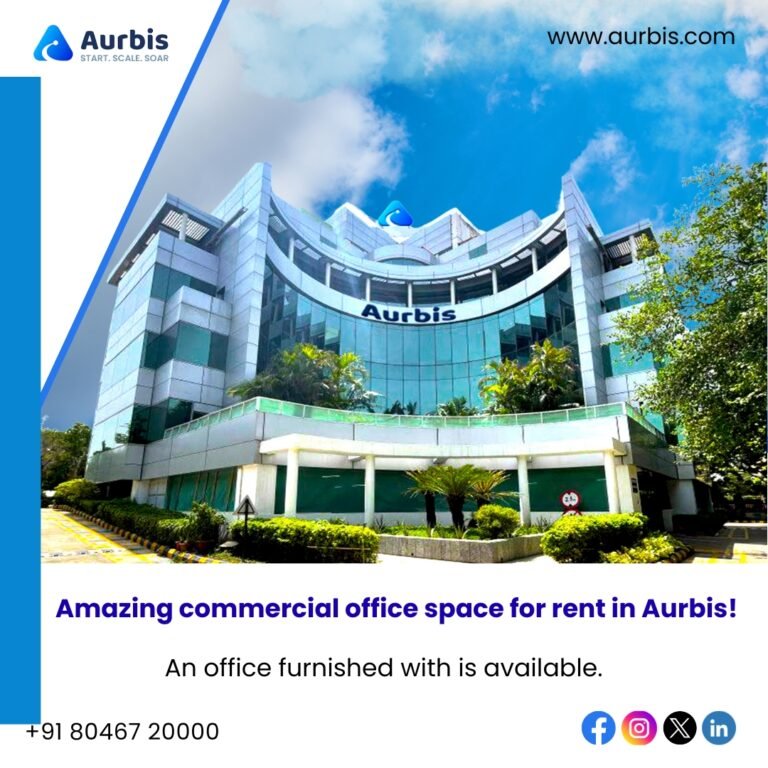 Why Aurbis Is Among the Best Coworking Spaces in Bangalore?