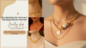 Necklace for Women: A Symbol of Elegance, Confidence, and Everyday Beauty