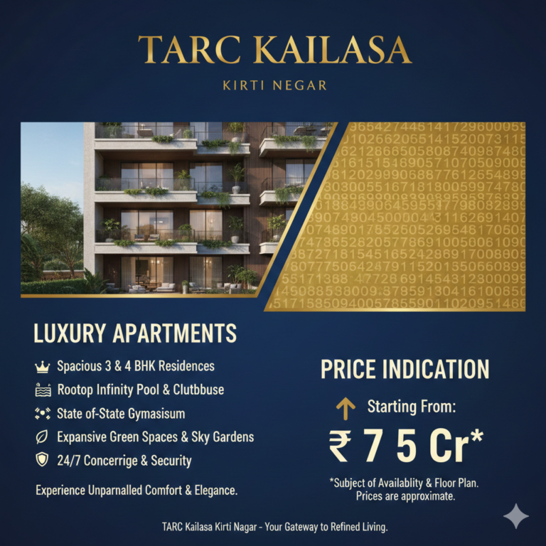 TARC Kailasa Kirti Nagar: Luxury Apartments & Price