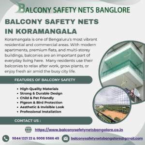 Balcony Safety Nets in Koramangala – Venky Safety Nets
