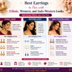 Best Earrings to Pair with Ethnic, Western, and Indo-Western Looks.