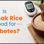 Is Samak Rice Good for Diabetes? A Practical Guide