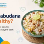 Is Sabudana Healthy? Nutrition, Benefits and Best Ways to Eat It