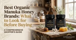 Best Organic Manuka Honey Brands: What to Look for Before Buying