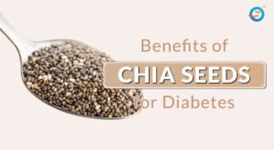 Chia Seeds Benefits for Diabetes: Small Seeds with Big Impact
