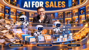How to Use AI in Sales and How AI Can Help Sales Teams (A Practical Guide to Smarter Selling)