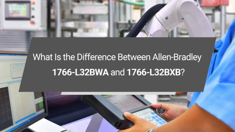 What Is the Difference Between Allen-Bradley 1766-L32BWA and 1766-L32BXB?