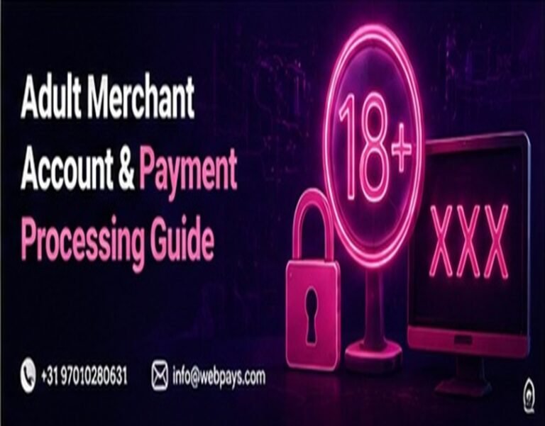 Adult Payment Processing Merchant Account: From Checkout to Payout