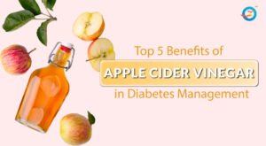 Benefits of Apple Cider Vinegar for Diabetes Management