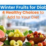 What are 4 Best Winter Fruits for People with Diabetes