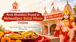 Plan your Mehandipur Balaji Bhandara with convenient online booking