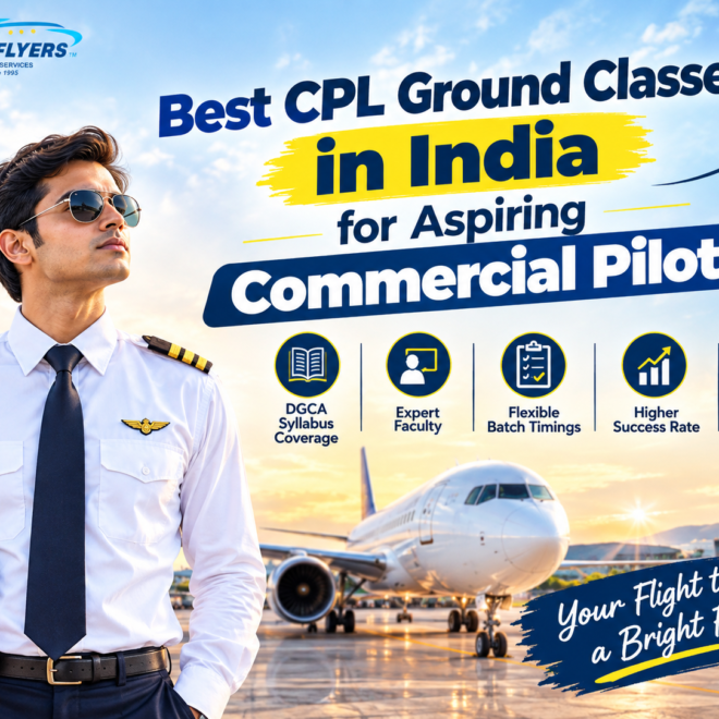 Best CPL Ground Classes in India for Aspiring Commercial Pilots