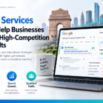 How SEO Services in Delhi Help Businesses Compete in High-Competition Search Results