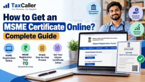 How to Get an MSME Certificate Online? Complete Guide