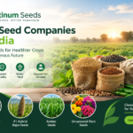 Best Seed Companies in India | Platinum Seeds