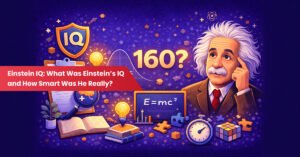 What Was Einstein’s IQ? Separating Fact From Fiction