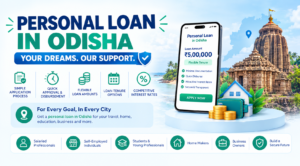 Personal Loan in Odisha: Eligibility, Interest Rates and Documents Required
